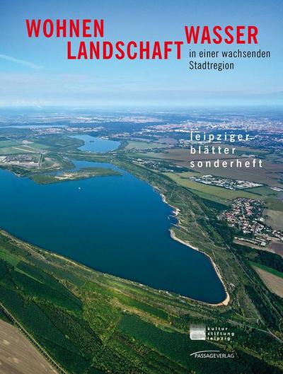 Wohnen, Landschaft, Wasser in der wachsenden Stadtregion