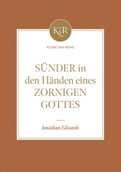 Sünder in den Händen eines zornigen Gottes