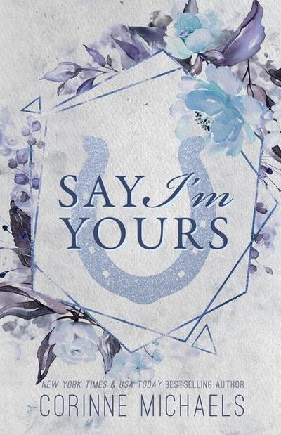 Say I’m Yours - Special Edition