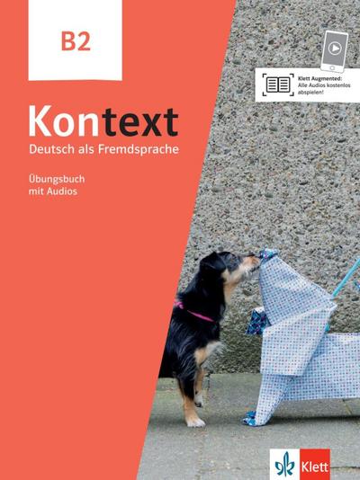 Kontext B2. Übungsbuch mit Audios