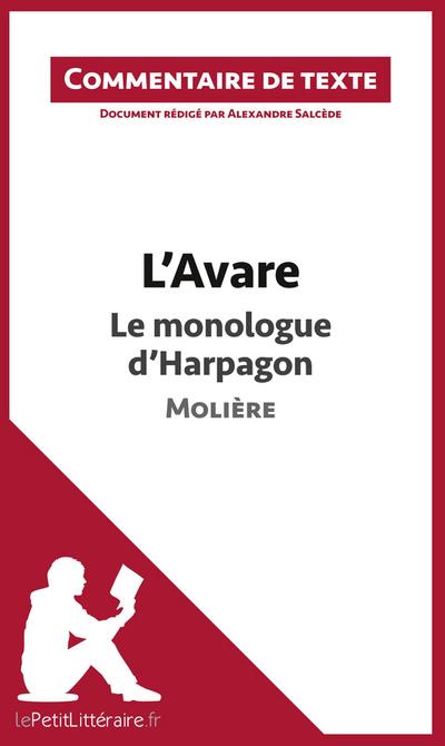 L’Avare de Molière - Le monologue d’Harpagon