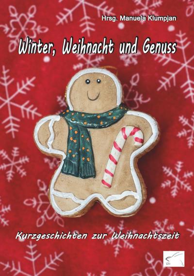 Winter, Weihnacht und Genuss