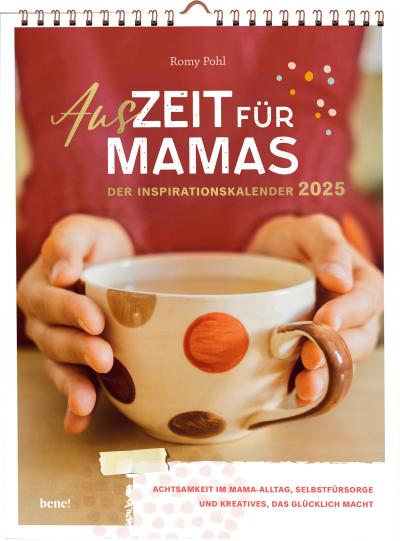 Wochenkalender 2025: AusZeit für Mamas 2025 - Inspirationskalender