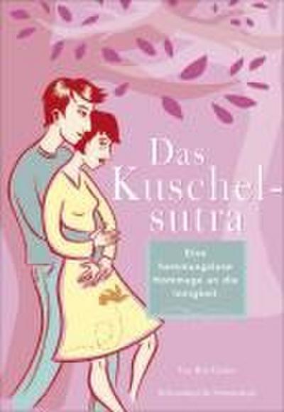 Das Kuschelsutra