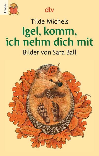 Igel, komm, ich nehm dich mit. Druckschrift