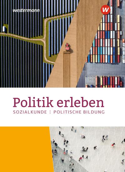 Politik erleben. Schulbuch. Für die östlichen Bundesländer