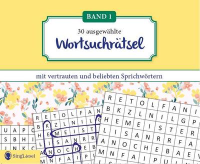 Wortsuchrätsel für Senioren mit vertrauten Sprichwörtern. Spiele-Spaß, Beschäftigung und Gedächtnistraining für Senioren. Auch mit Demenz. Großdruck.