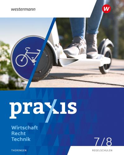 Praxis WRT 7 / 8. Schulbuch. Regelschulen. Thüringen