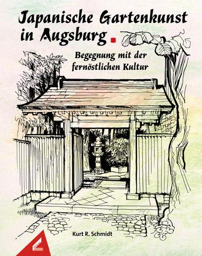 Japanische Gartenkunst in Augsburg - Begegnung mit der fernöstlichen Kultur