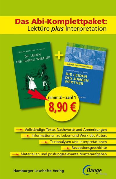 Die Leiden des jungen Werther - Das Abi-Komplettpaket: Lektüre plus Interpretation