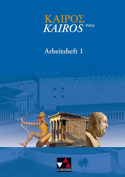 Kairós - neu 1. Arbeitsheft