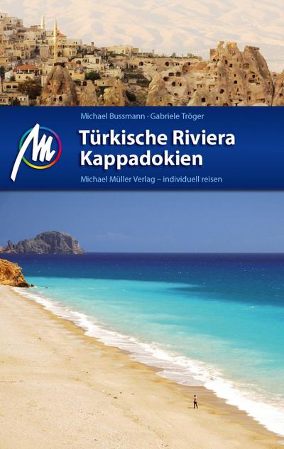 Türkische Riviera - Kappadokien