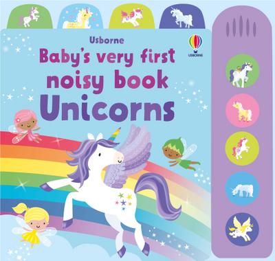 Baby’s Very First Noisy Book Unicorns