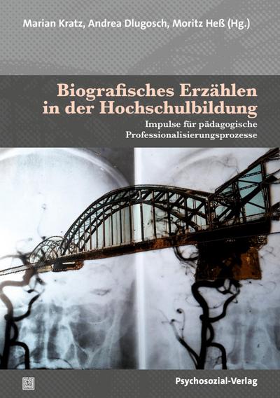 Biografisches Erzählen in der Hochschulbildung