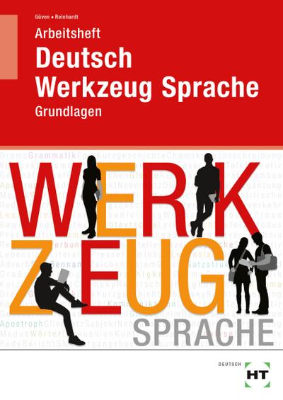 Arbeitsheft Deutsch - Werkzeug Sprache