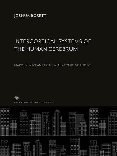 Intercortical Systems of the Human Cerebrum