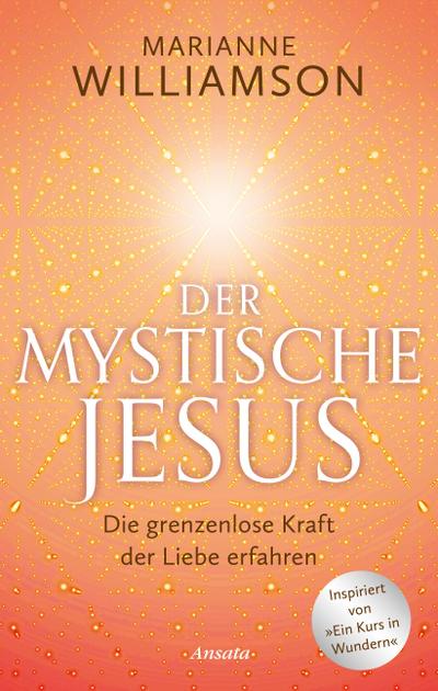 Der mystische Jesus