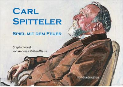 CARL SPITTELER Spiel mit dem Feuer