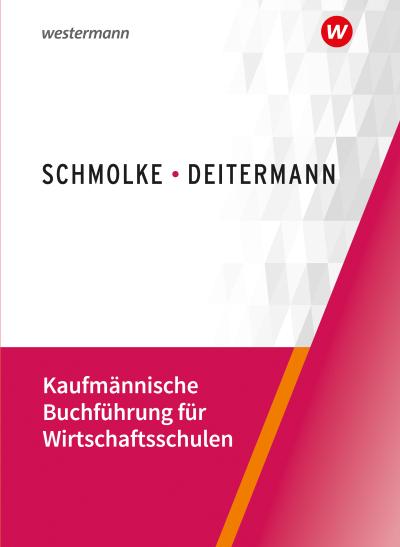 Kaufmännische Buchführung für Wirtschaftsschulen. Schulbuch