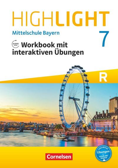 Highlight 7. Jahrgangsstufe - Mittelschule Bayern - Workbook mit interaktiven Übungen auf scook.de. Für R-Klassen