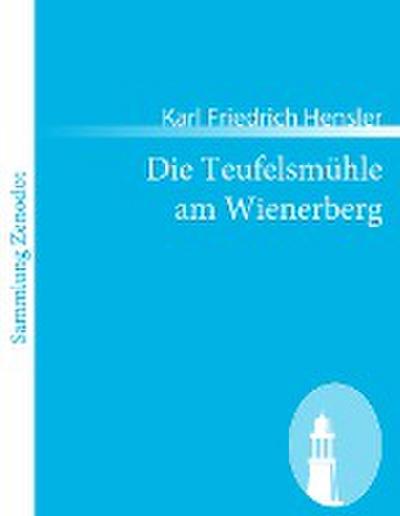 Die Teufelsmühle am Wienerberg