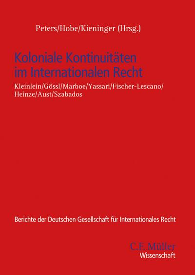 Koloniale Kontinuitäten im Internationalen Recht