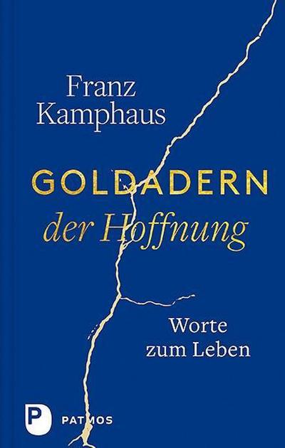 Goldadern der Hoffnung