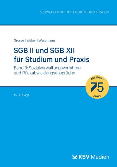 SGB II und SGB XII für Studium und Praxis (Bd. 3/3)