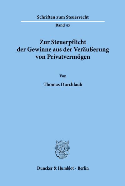 Zur Steuerpflicht der Gewinne aus der Veräußerung von Privatvermögen