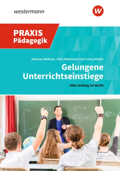 Gelungene Unterrichtseinstiege