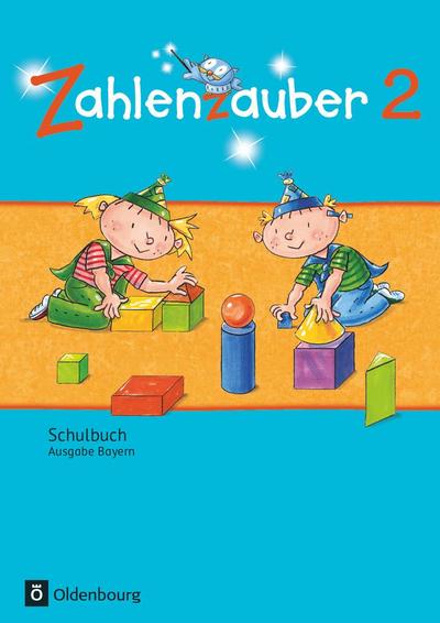 Zahlenzauber 2 Ausgabe S Schülerbuch Bayern