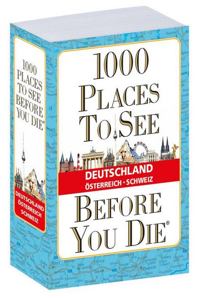 1.000 Places to see before you die - DACH - verkleinerte Sonderausgabe