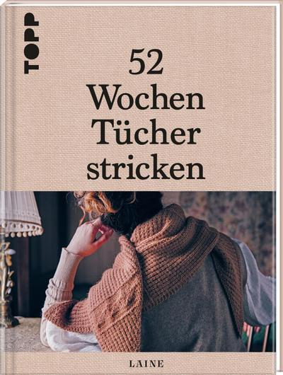 52 Wochen Tücher stricken