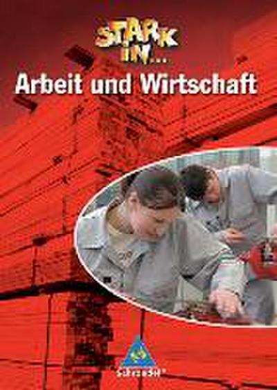 Stark in ... Arbeit und Wirtschaft