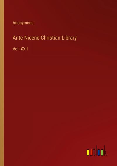 Ante-Nicene Christian Library