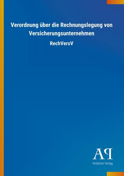 Verordnung über die Rechnungslegung von Versicherungsunternehmen