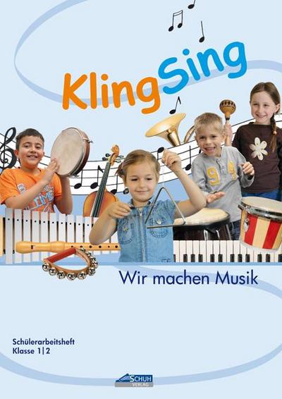 KlingSing - Schülerarbeitsheft