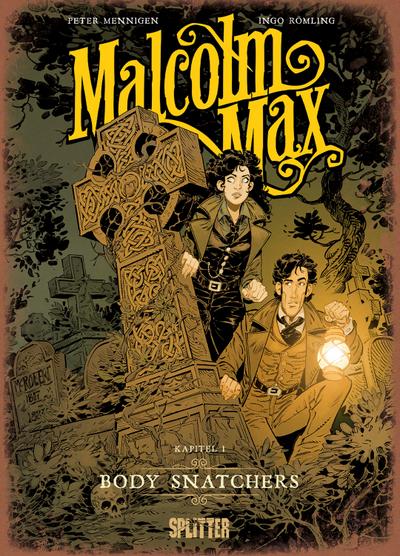 Malcolm Max 01. Body Snatchers