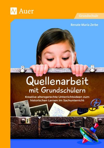 Quellenarbeit mit Grundschülern