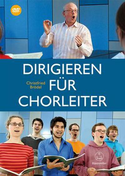 Dirigieren für Chorleiter