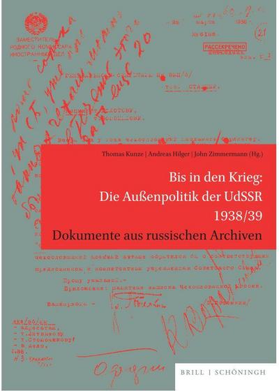 Bis in den Krieg: Die Außenpolitik der UdSSR 1938/39