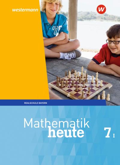 Mathematik heute 7. Schulbuch. WPF I. Bayern