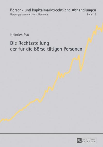 Die Rechtsstellung der für die Börse tätigen Personen