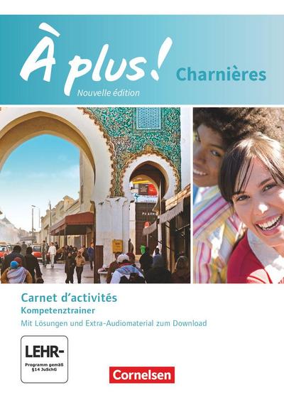 À plus! Charnières - Carnet d’activités mit Audios online. Mit Förderheft als Download