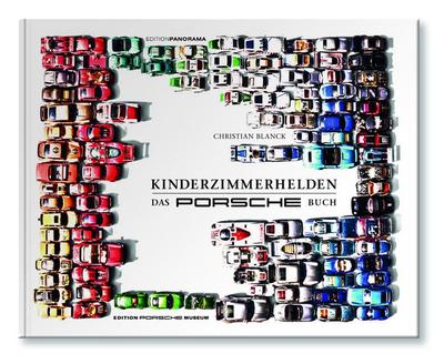 Kinderzimmerhelden DAS PORSCHE BUCH