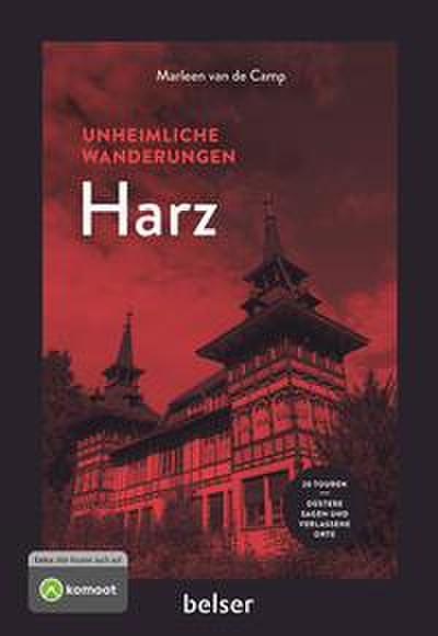 Unheimliche Wanderungen Harz