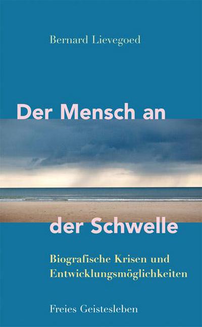 Der Mensch an der Schwelle