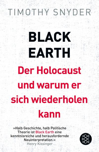 Black Earth: Der Holocaust und warum er sich wiederholen kann