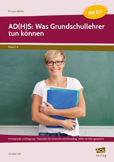 AD(H)S: Was Grundschullehrer tun können