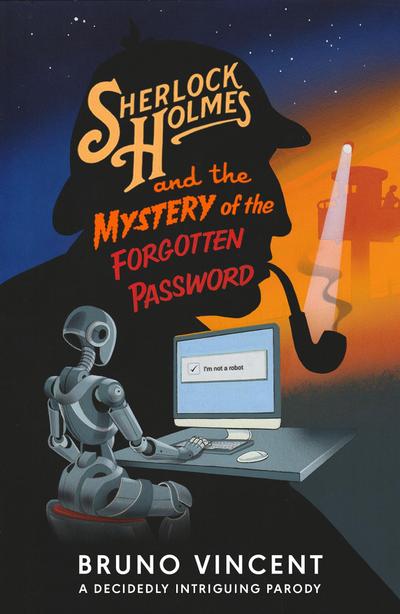 Sherlock Holmes and the Mystery of the Forgotten Password